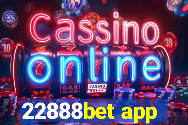 22888bet app